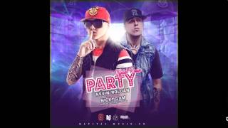 Nicky Jam Ft Kevin Roldan Party Remix Dj Kevin El Menor