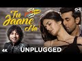 Tu Jaane Na Unplugged Kailash Kher Ajab Prem Ki Ghazab Kahani Ranbir Kapoor Katrina Pritam
