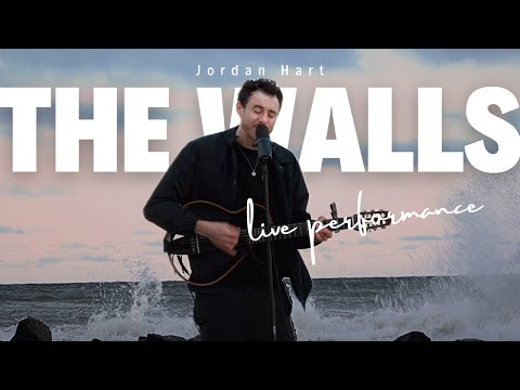 Jordan Hart - The Walls (Live Performance Video)