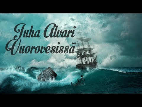 Juha Alvari - Vuorovesissä