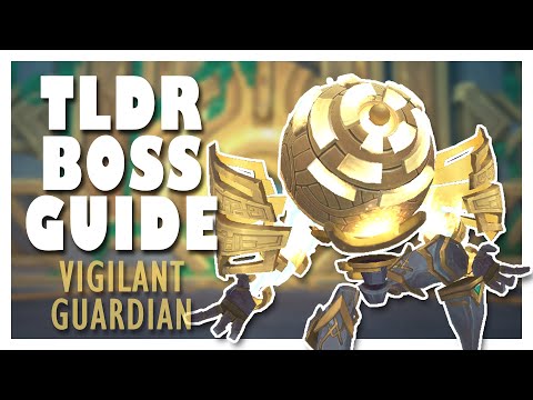 TLDR VIGILANT GUARDIAN Normal/Heroic Boss Guide | WoW 9.2 Sepulcher of the First Ones Guide