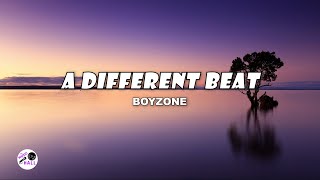 A Different Beat | Boyzone (Lyrics)