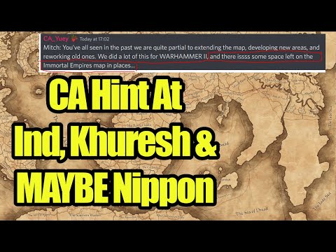 Creative Assembly Hints At Ind, Khuresh And MAYBE Nippon? - Total War Warhammer 3 - Immortal Empires