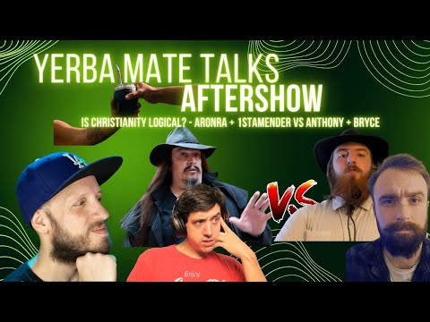 Aftershow | Is Christianity logical? - Aron Ra + 1stAmender vs Anthony + Bryce