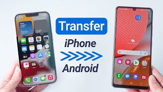 How to Transfer Data from iPhone to Android (2 Free Ways)