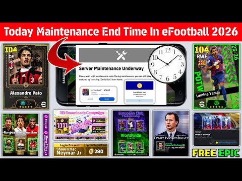 Maintenance End Time Today In eFootball 2026 Mobile | Pes Server Maintenance | Maintenance End Time