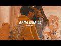 Apna Bana Le (Slowed + Reverb) - Arijit Singh | Breezy Lofi