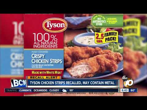 Tyson Chicken Strips Recalled, May Contain Metal