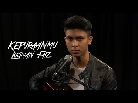 Luqman Faiz - Kepuraanmu #akuStar