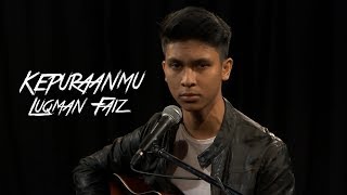 Luqman Faiz - Kepuraanmu #akuStar