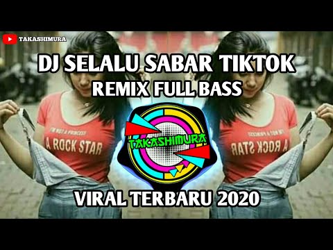 DJ SELALU SABAR (Shiffa Harun) REMIX FULL BASS TERBARU