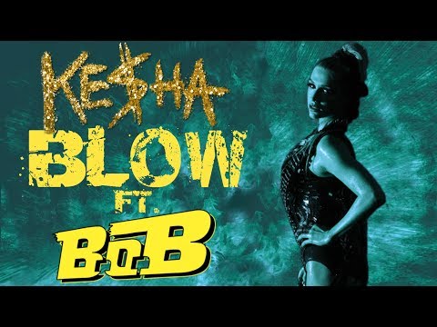 Ke$ha - Blow ft. B.o.B. (lyrics on screen)