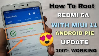 How To Root Redmi 6A With Miui 11 & Android Pi