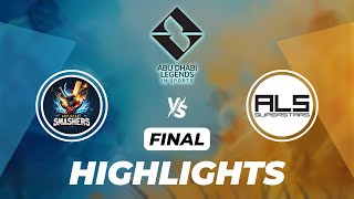 Abu Dhabi Smashers VS ALS Superstars