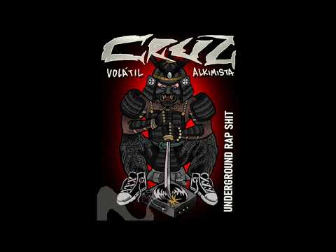 CRUZ "VOLÁTIL ALKIMISTA" PRESENTA: UNDERGROUND RAP SHIT. (FULL ALBUM) (2021)