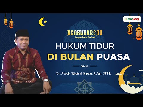NGABUBUREAD Eps. 5 Hukum Tidur Di Bulan Puasa