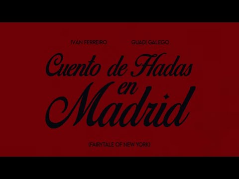 Iván Ferreiro, Guadi Galego - Cuento de hadas en Madrid (Videoclip Oficial)