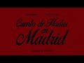 Iván Ferreiro, Guadi Galego - Cuento de hadas en Madrid (Videoclip Oficial)