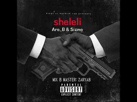 Aro_B & Sizmo - Şelelî (Official Audio)
