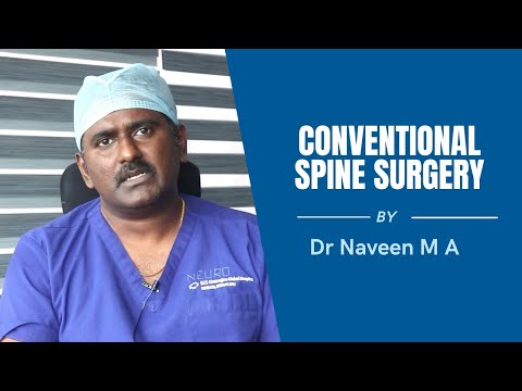 Conventional Spine Surgery Explained By Dr. Naveen Chandrashekhar