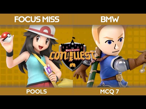 Manchester Conquest 7 - Focus Miss (Pokémon Trainer) v PRG | BmW (Mii Swordfighter): Pools WQFs