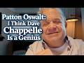 Dave Chappelle's Text to Patton Oswalt