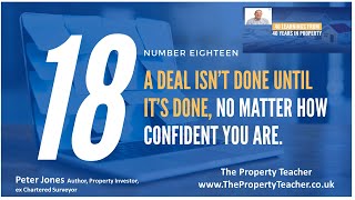 40 Learnings From 40 Years in Property: Number 18 A Deal isn't Done Until it's Done