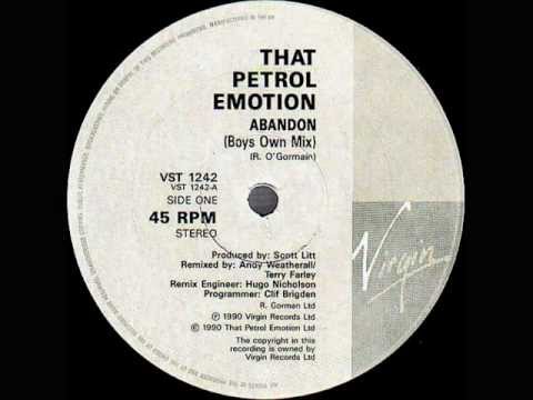 That Petrol Emotion - Abandon - Weatherall & Farley Remix