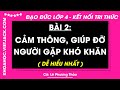 Đạo đức Lớp 4 Bài 2: Cảm thông, giúp đỡ người gặp khó khăn