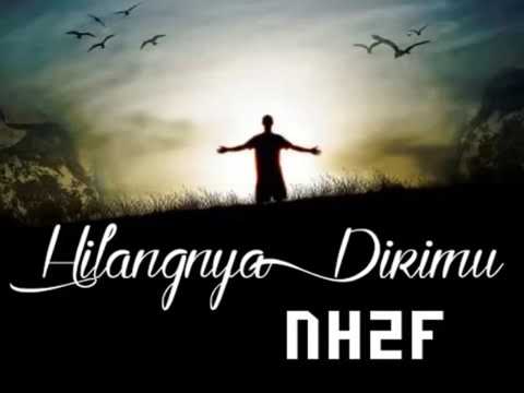 NH2F HILANGNYA DIRIMU