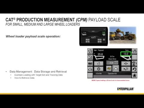 Cat® Payload Scale Operation for Wheel Loaders - Data Retrieval On and Off-board with Target Use