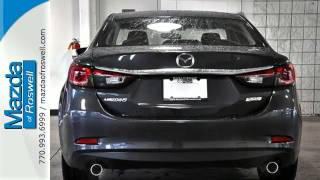 preview picture of video '2016 Mazda Mazda6 Roswell GA Dunwoody, GA #402416 - SOLD'