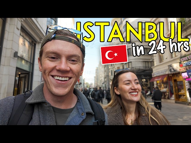 Travel vlog - How to Spend 24 Hours in ISTANBUL, TURKEY