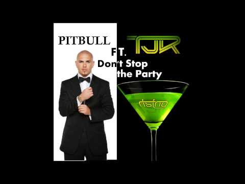 Pitbull ft. TJR - Don't Stop the Party (Intro)