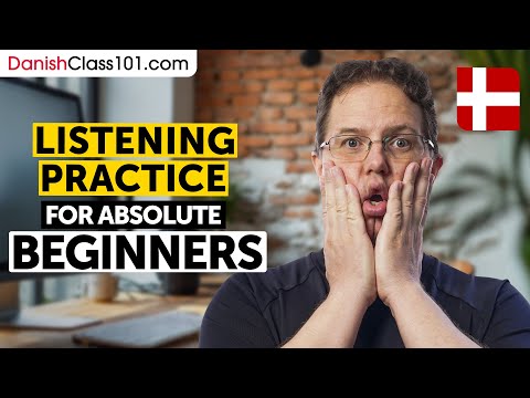 Danish Listening Comprehension for Absolute Beginners