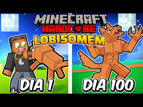 Sobrevivi 100 dias como um LOBISOMEM no Minecraft HARDCORE