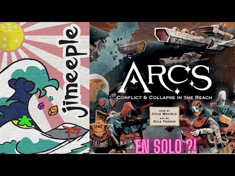 ARCS [FR] : Solo vs bot Lars !
