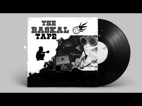 Raskal the supersoniccruiser-- The "Raskal"Tape vol:1(2008-2018)