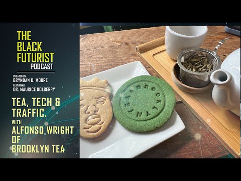 Tea, Tech, & Traffic: Alfonso Wright's Take on Modern Business