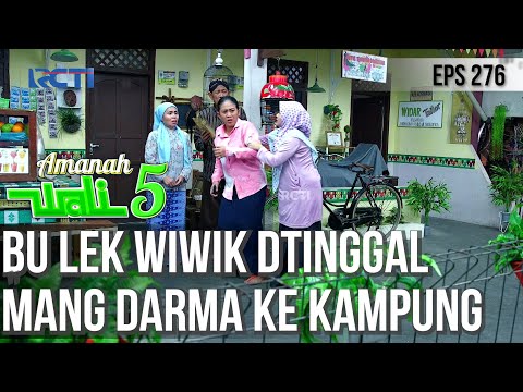 BU LEK WIWIK LAGI KACAU BALAU, DITINGGAL MANG DARMA KE KAMPUNG - AMANAH WALI 5 [PART 3]