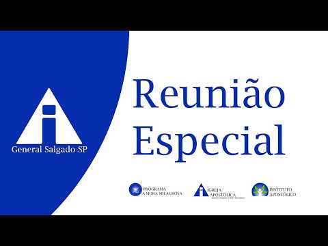 Reunião Especial (Coral Jovem) - 04/07/2026 - General Salgado/SP