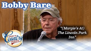 BOBBY BARE talks about and SINGS &quot;(Margie&#39;s At) The Lincoln Park Inn&quot;