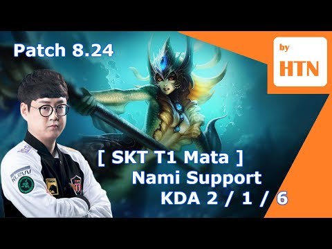[ SKT T1 Mata ] Nami - Patch 8.24 KR Ranked - KDA 2 / 1 / 6