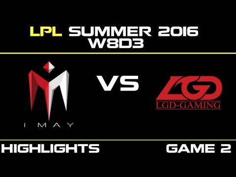 IM vs LGD Game 2 Highlights Tencent LPL Summer 2016 W8D3 I May vs LGD Gaming   IM vs LGD   LPL LOL