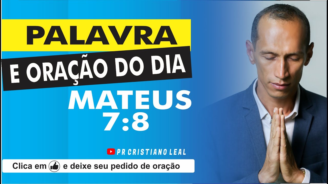 MATEUS 7:8 PALAVRA DO DIA