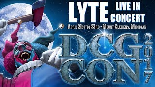 LYTE performing at DCG CON (VIDEO) 2017