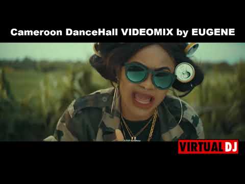 Cameroon DanceHall VIDEOMIX by EUGENE