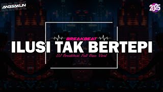 Download lagu DJ ILUSI TAK BERTEPI BREAKBEAT 🎵 TERBARU REMIX FULLBEAT FYP TIKTOK mp3 Download lagu DJ ILUSI TAK BERTEPI BREAKBEAT 🎵 TERBARU REMIX FULLBEAT FYP TIKTOK mp3