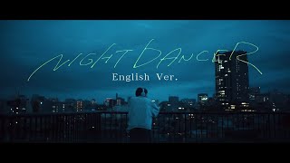 Musik-Video-Miniaturansicht zu NIGHT DANCER (English Ver.) Songtext von imase
