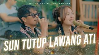 Download lagu Dini Kurnia Ft Mufly Key - SUN TUTUP LAWANG ATI ( Video Music) D'KATROL mp3
